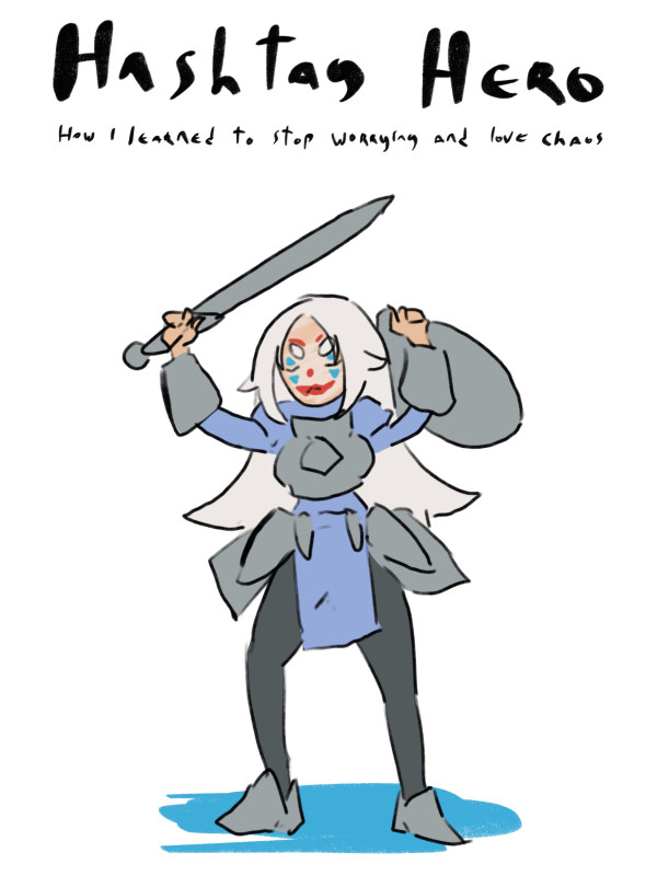 Hashtag Hero: How I Learned to Stop Worrying and Love the Chaos Cover