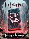 Codex Wars: Judgment Of The Forsaken Cover