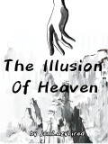 The Illusion of Heaven Cover