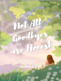 Not All Goodbyes are Honest Cover