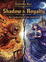 Shadow and Royalty