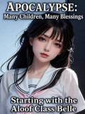 Apocalypse: Many Children, Many Blessings, Starting with the Aloof Class Belle Cover