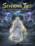 Severing Ties: The Sect Regrets My Departure Cover