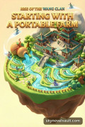 Rise of the Wang Clan: Starting with a Portable Farm Cover